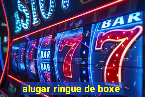 alugar ringue de boxe